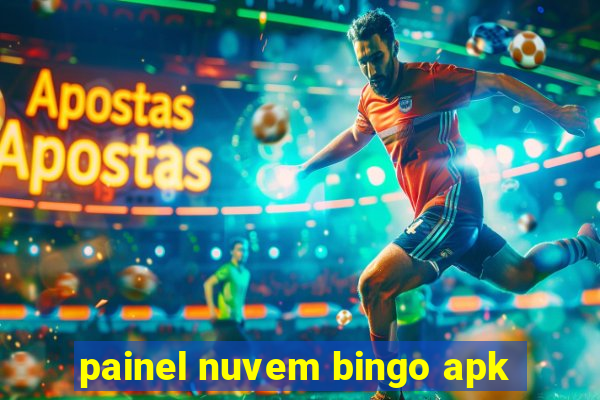 painel nuvem bingo apk